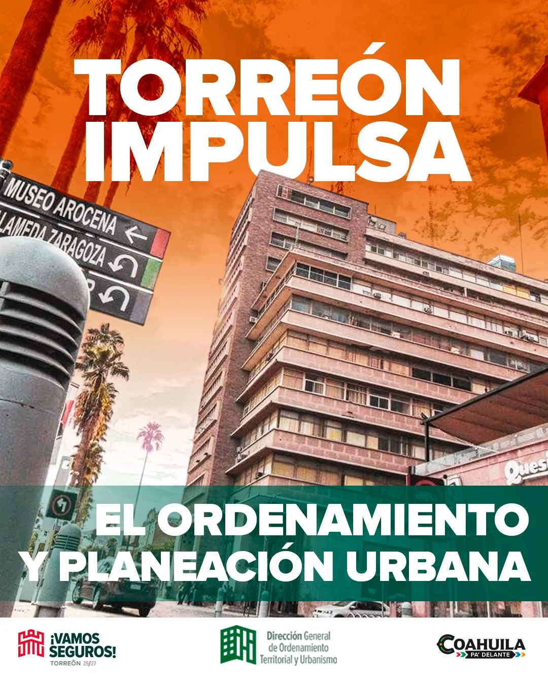 Fortalecen planeación urbana ante crecimiento de Torreón